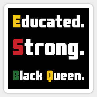 Educated Strong Black Queen Magnet